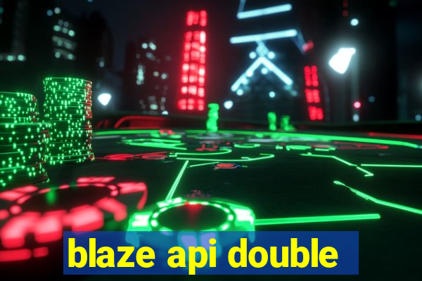 blaze api double